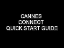 CANNES CONNECT QUICK START GUIDE