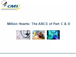 Million Hearts: The ABCS of Part C & D