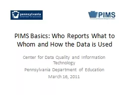 PIMS Basics: Who Reports What to Whom and How the Data is U