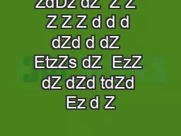 PDF-ZdDz dZ Z Z Z Z Z d d d dZd d dZ EtzZs dZ EzZ dZ dZd tdZd Ez d Z