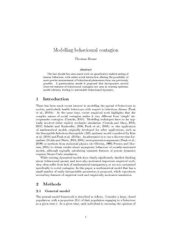 ModellingbehaviouralcontagionThomasHouseAbstractThelastdecadehasseenmu