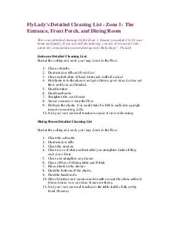 FlyLadys Detailed Cleaning List  Zone  The Entrance Front Porch and Dining Room This is