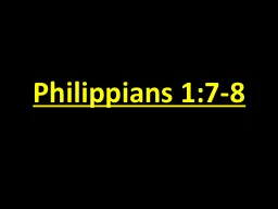 Philippians 1:7-8
