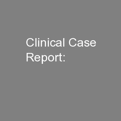 Clinical Case Report:
