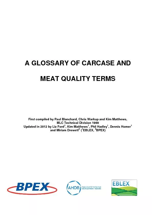 A GLOSSARY OF CARCASE AND MEAT QUALITY TERMSFirst compiled by Paul Bla