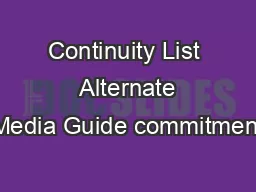 Continuity List  Alternate Media Guide commitment