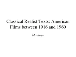 Classical Realist Texts: American Films between 1916 and 19