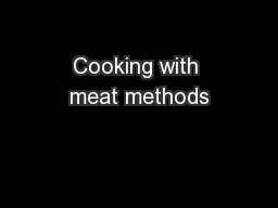 Cooking with meat methods