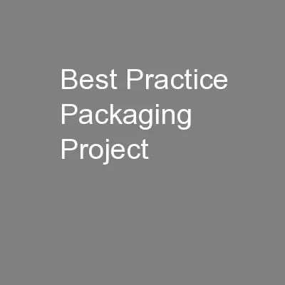 Best Practice Packaging Project