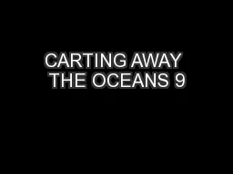 CARTING AWAY THE OCEANS 9