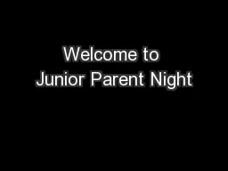 Welcome to Junior Parent Night