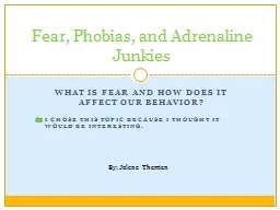What is Fear and how does it affect our behavior?