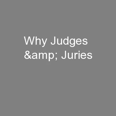 Why Judges & Juries