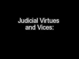 Judicial Virtues and Vices: