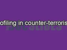 Profiling in counter-terrorism