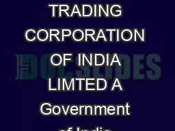 XVLQHVVEHRQGRXQGDULHV THE STATE TRADING CORPORATION OF INDIA LIMTED A Government of India Enterprise ADVT