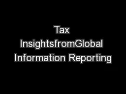 Tax InsightsfromGlobal Information Reporting