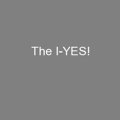 The I-YES!