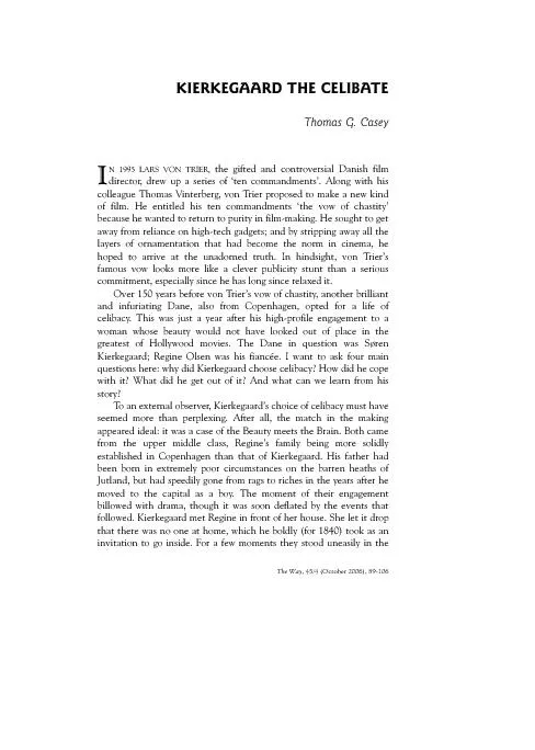 , 45/4 (October 2006),89-106KIERKEGAARD THE CELIBATE Thomas G. Casey d