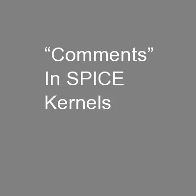 “Comments” In SPICE Kernels