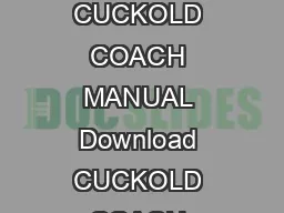Read and Download PDF File Cuckold Coach Manual PDF Ebook Library CUCKOLD COACH MANUAL