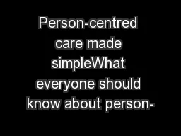 Person-centred care made simpleWhat everyone should know about person-