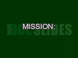 MISSION: