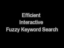 Efficient Interactive Fuzzy Keyword Search