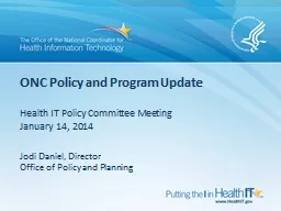 ONC Policy and Program Update