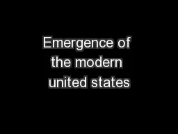 Emergence of the modern united states