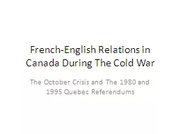 French-English Relations in Canada During The Cold War