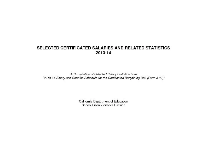 SELECTED CERTIFICATED SALARIES AND RELATED STATISTICS 2013-14 A Compil