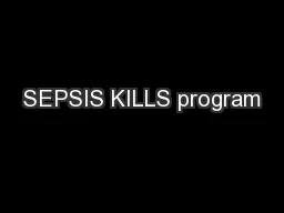 SEPSIS KILLS program