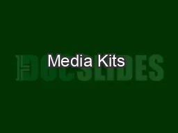 Media Kits &