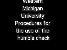 Western Michigan University Procedures for the use of the humble check