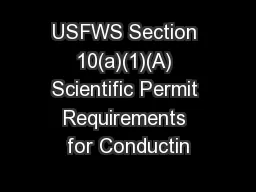 USFWS Section 10(a)(1)(A) Scientific Permit Requirements for Conductin