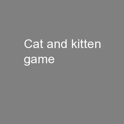 Cat and kitten game