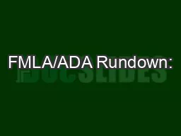 FMLA/ADA Rundown: