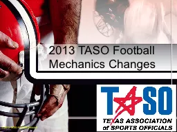 2013 TASO Football Mechanics Changes