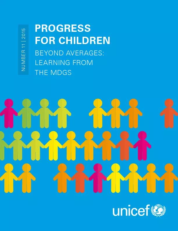 PROGRESSFOR CHILDRENBEYOND AVERAGES:LEARNING FROM THE MDGSNUMBER 11  2