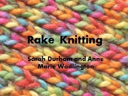 Rake Knitting