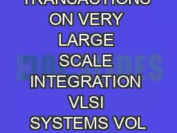 IEEE TRANSACTIONS ON VERY LARGE SCALE INTEGRATION VLSI SYSTEMS VOL