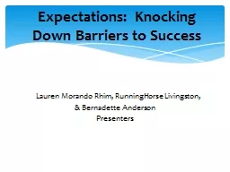 Expectations:  Knocking Down Barriers to Success