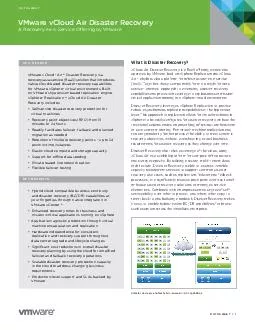 DATASHEET   DATASHEET What is Disaster Recovery vCloud Air Disaster Recovery is a new