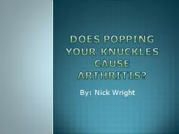 Does popping your knuckles cause Arthritis?