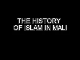 THE HISTORY OF ISLAM IN MALI
