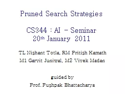 Pruned Search Strategies