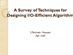 A Survey of Techniques for Designing I/O-Efficient Algorith