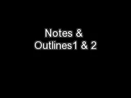 Notes & Outlines1 & 2