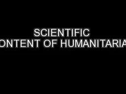 SCIENTIFIC CONTENT OF HUMANITARIAN